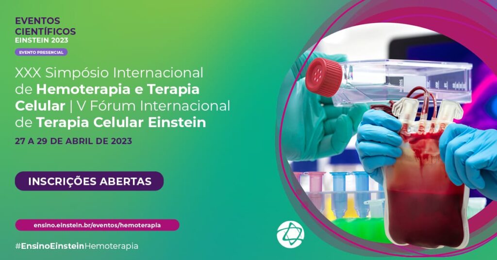 XXX Simpósio Internacional de Hemoterapia e Terapia Celular | V Fórum Internacional de Terapia Celular
